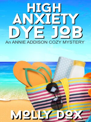 cover image of High Anxiety Dye Job